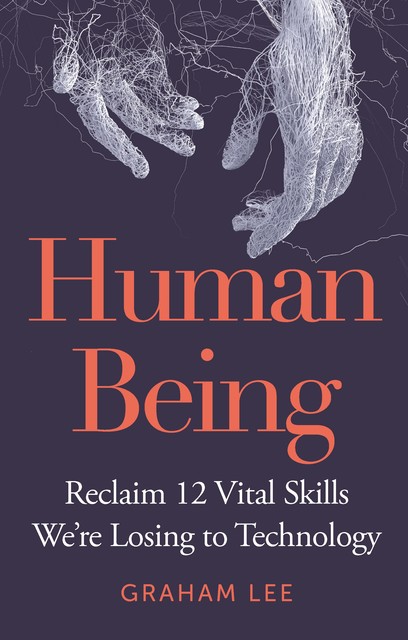 Human Being, Graham Lee