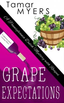 Grape Expectations, Tamar Myers