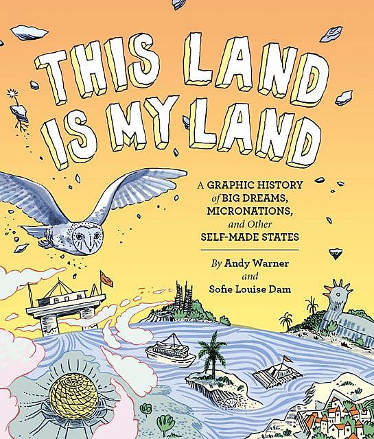 This Land Is My Land, Andy Warner, Sofie Louise Dam