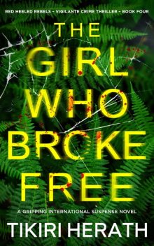 The Girl Who Broke Free, Tikiri Herath