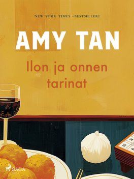 Ilon ja onnen tarinat, Amy Tan