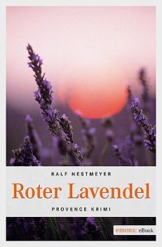 Roter Lavendel, Ralf Nestmeyer