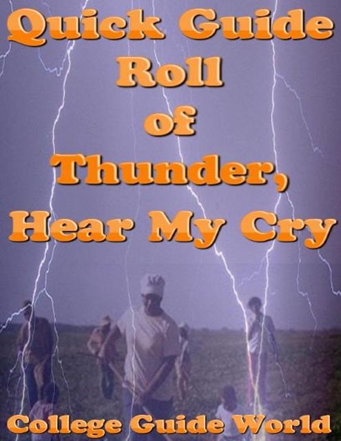 Quick Guide: Roll of Thunder, Hear My Cry, College Guide World