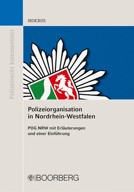 Polizeiorganisation in Nordrhein-Westfalen, Reinhard Mokros