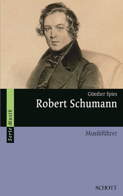 Robert Schumann, Günther Spies