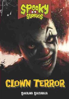 Clown Terror. Spooky Stories, Sherina Salsabila