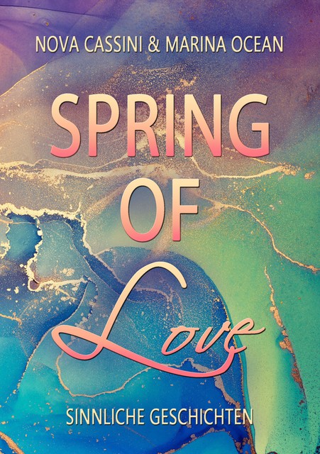 Spring of Love, Marina Ocean, Nova Cassini