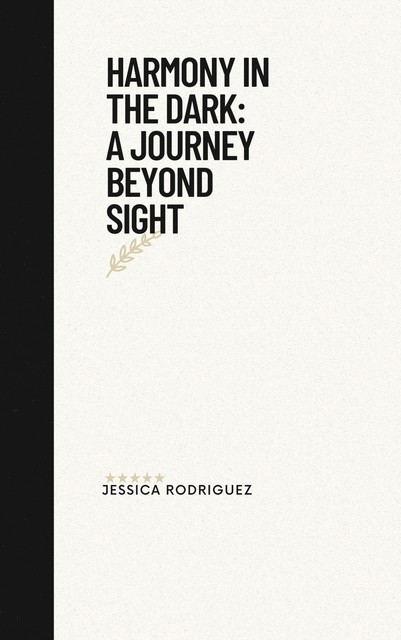 Harmony In The Dark, Jessica Rodriguez
