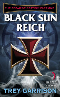 Black Sun Reich, Trey Garrison