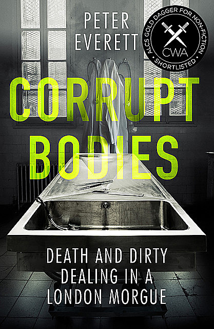 Corrupt Bodies, Kris Hollington, Peter Everett