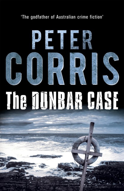 The Dunbar Case, Peter Corris