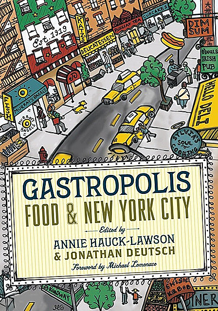 Gastropolis, Annie Hauck-Lawson, Jonathan Deutsch