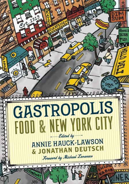 Gastropolis, Annie Hauck-Lawson, Jonathan Deutsch