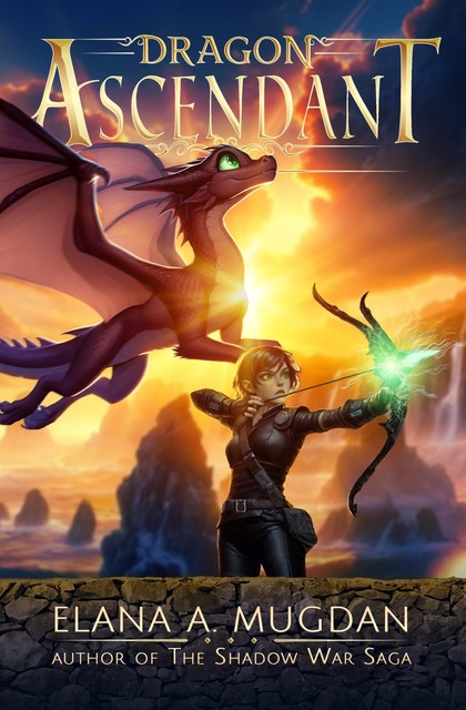 Dragon Ascendant, Elana A. Mugdan