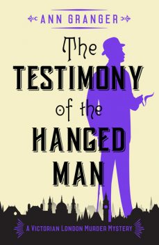 The Testimony of the Hanged Man, Ann Granger