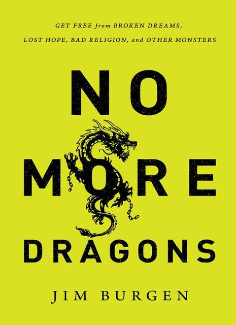 No More Dragons, Jim Burgen