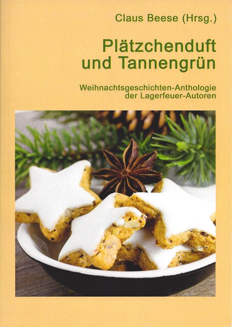 Plätzchenduft und Tannengrün, Claus Beese