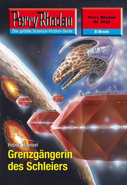 Perry Rhodan 2520: Grenzgängerin des Schleiers, Hubert Haensel