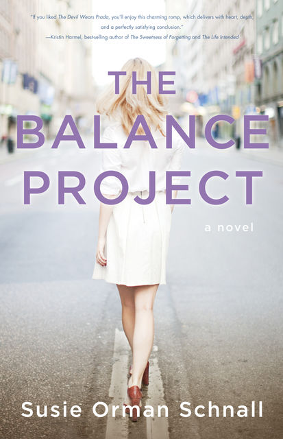 The Balance Project, Susie Orman Schnall
