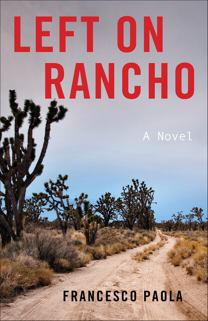 Left on Rancho, Francesco Paola
