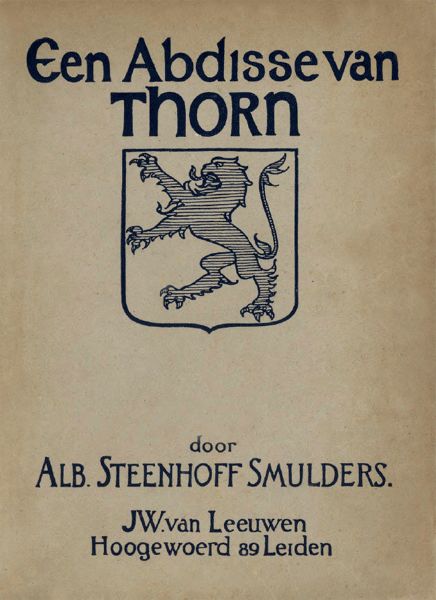 Een abdisse van Thorn, Albertine Steenhoff-Smulders