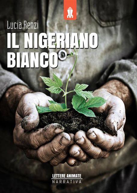 Il Nigeriano Bianco, Lucia Renzi