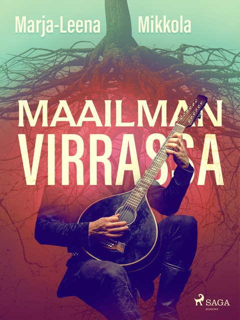 Maailman virrassa, Marja-Leena Mikkola