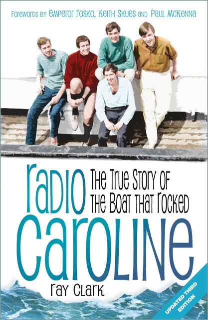 Radio Caroline, Ray Clark