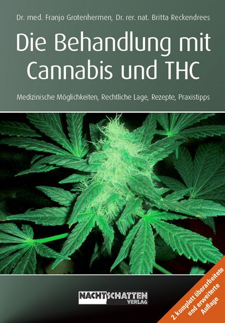 Die Behandlung mit Cannabis und THC, Britta Reckendrees, Franjo Grotenhermen