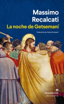 La noche de Getsemaní, Massimo Recalcati