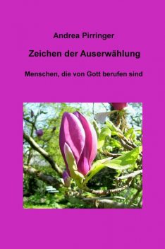 Zeichen der Auserwählung, Andrea Pirringer