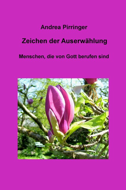 Zeichen der Auserwählung, Andrea Pirringer