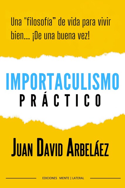 Importaculismo Practico, Juan David Arbelaez