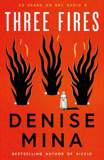 Three Fires, Denise Mina