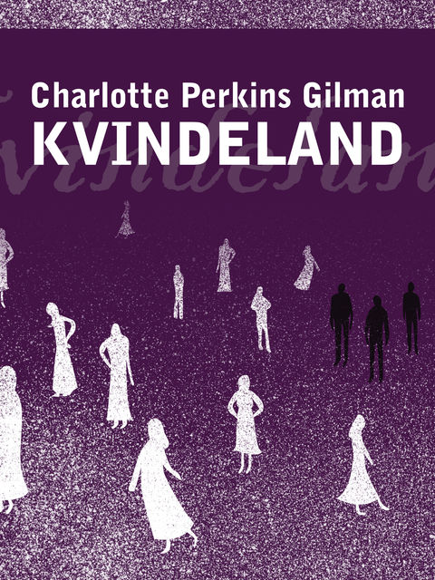 Kvindeland, Charlotte Perkins Gilman