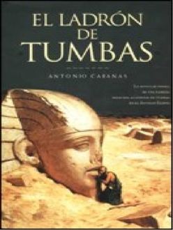 El Ladrón De Tumbas, Antonio Cabanas