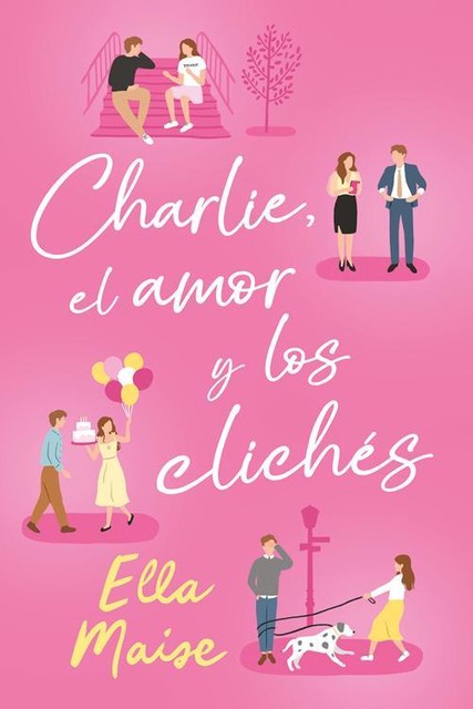 Charlie, el amor y otros clichés, Ella Maise