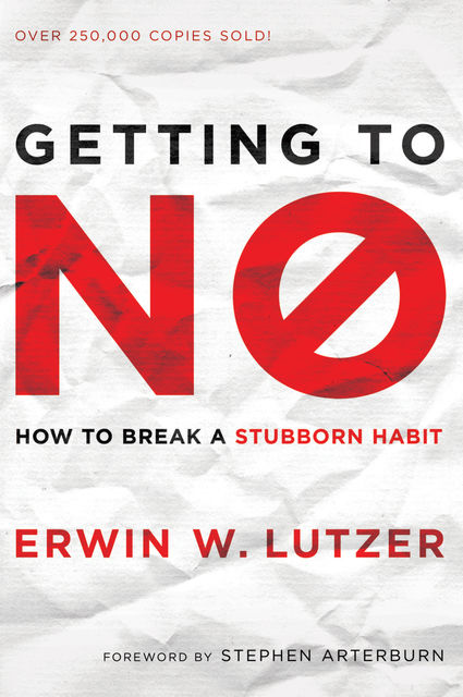 Getting to No, Erwin W.Lutzer