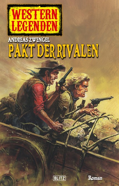 Arizona Legenden 14: Pakt der Rivalen, Andreas Zwengel