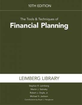 Tools & Techniques of Financial Planning, J.D., Leimberg Stephan, LL.M., Martin Satinsky CPA, PFS