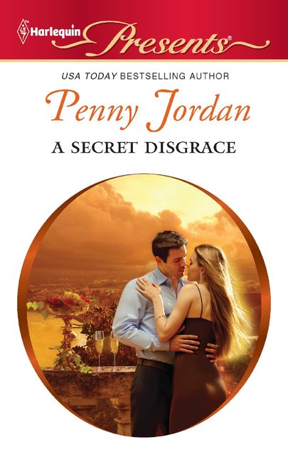 A Secret Disgrace, Penny Jordan