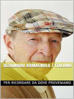 Dizionario Romagnolo Italiano, Aa. Vv.