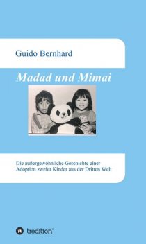 Madad und Mimai, Bernhard Guido