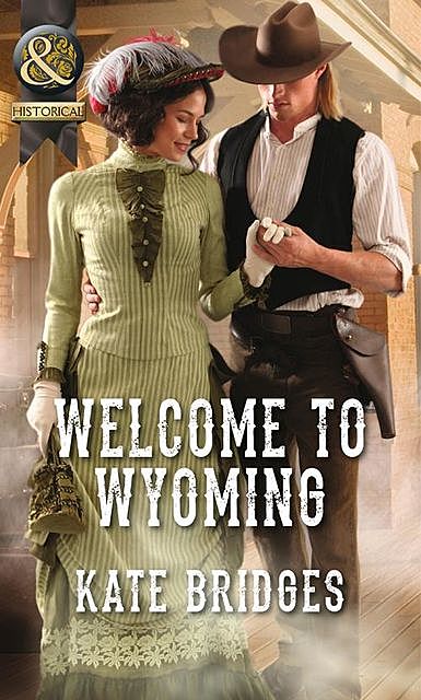 Welcome To Wyoming, Kate Bridges