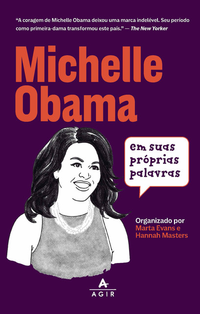Michelle Obama em suas próprias palavras, Marta Evans