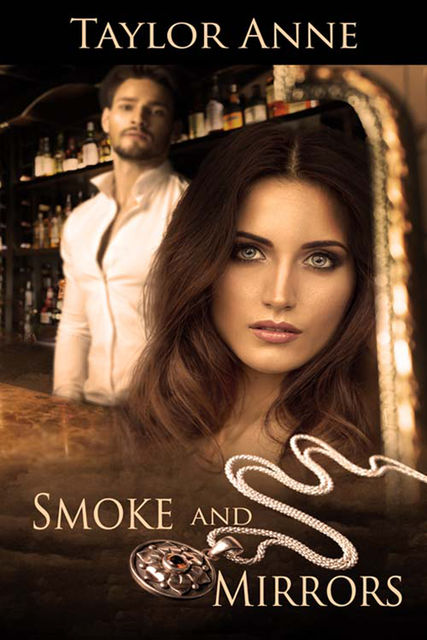 Smoke and Mirrors, Anne Taylor