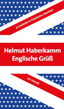 Englische Grüß (eBook), Helmut Haberkamm