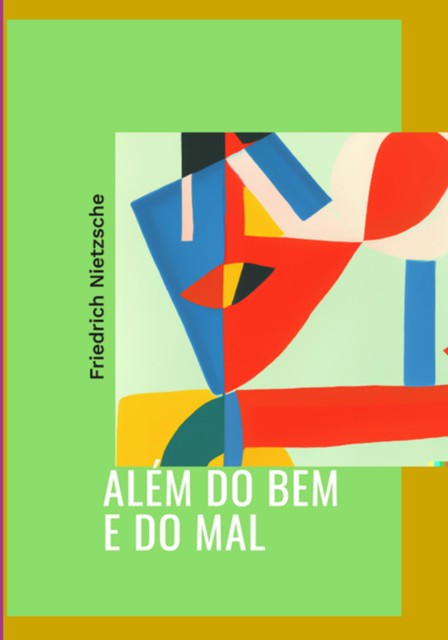 Além Do Bem E Do Mal, Friedrich Nietzsche