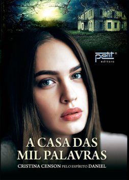 Casa das mil palavras, Cristina Censon, Daniel