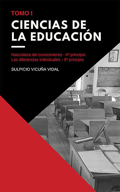 Ciencias de la Educación – Tomo I, Sulpicio Vicuña Vidal